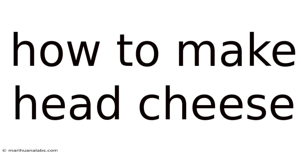 How To Make Head Cheese