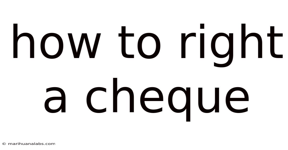 How To Right A Cheque