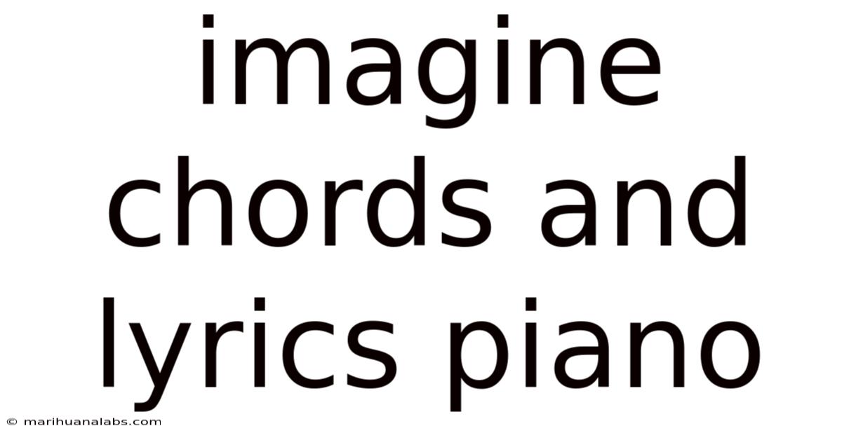 Imagine Chords And Lyrics Piano