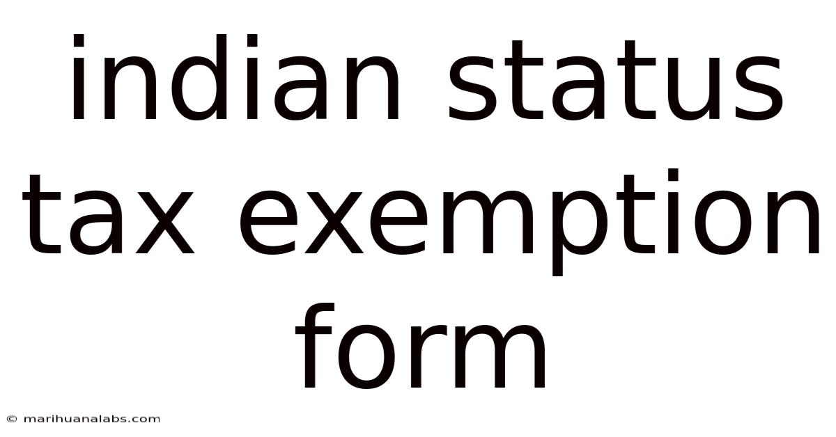 Indian Status Tax Exemption Form