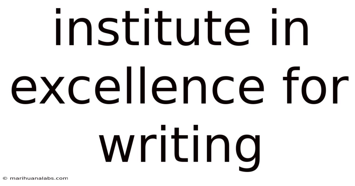 Institute In Excellence For Writing