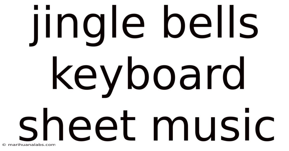Jingle Bells Keyboard Sheet Music