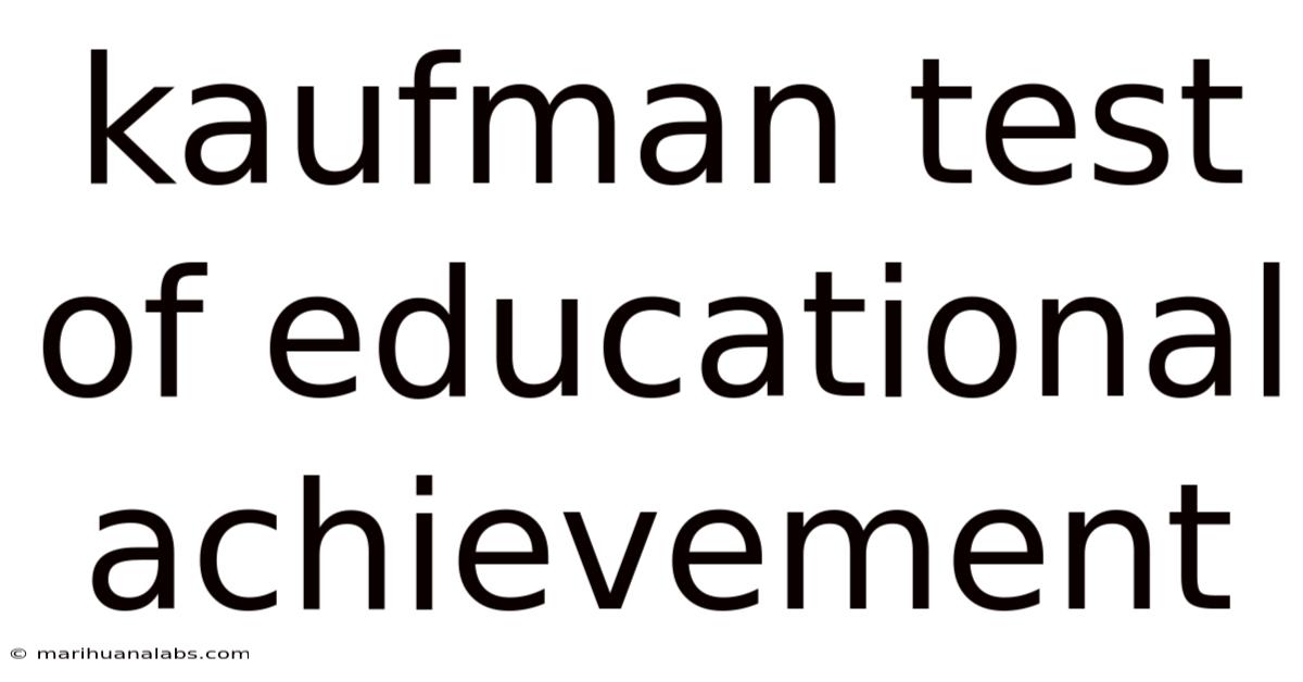 Kaufman Test Of Educational Achievement