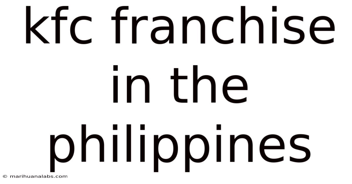 Kfc Franchise In The Philippines