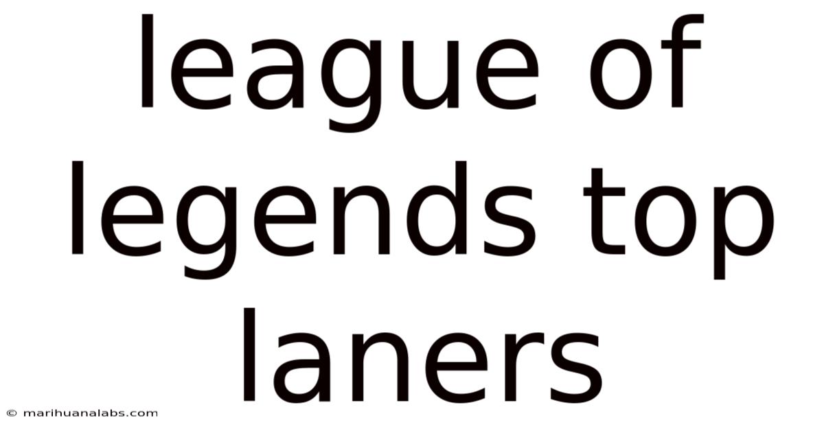 League Of Legends Top Laners