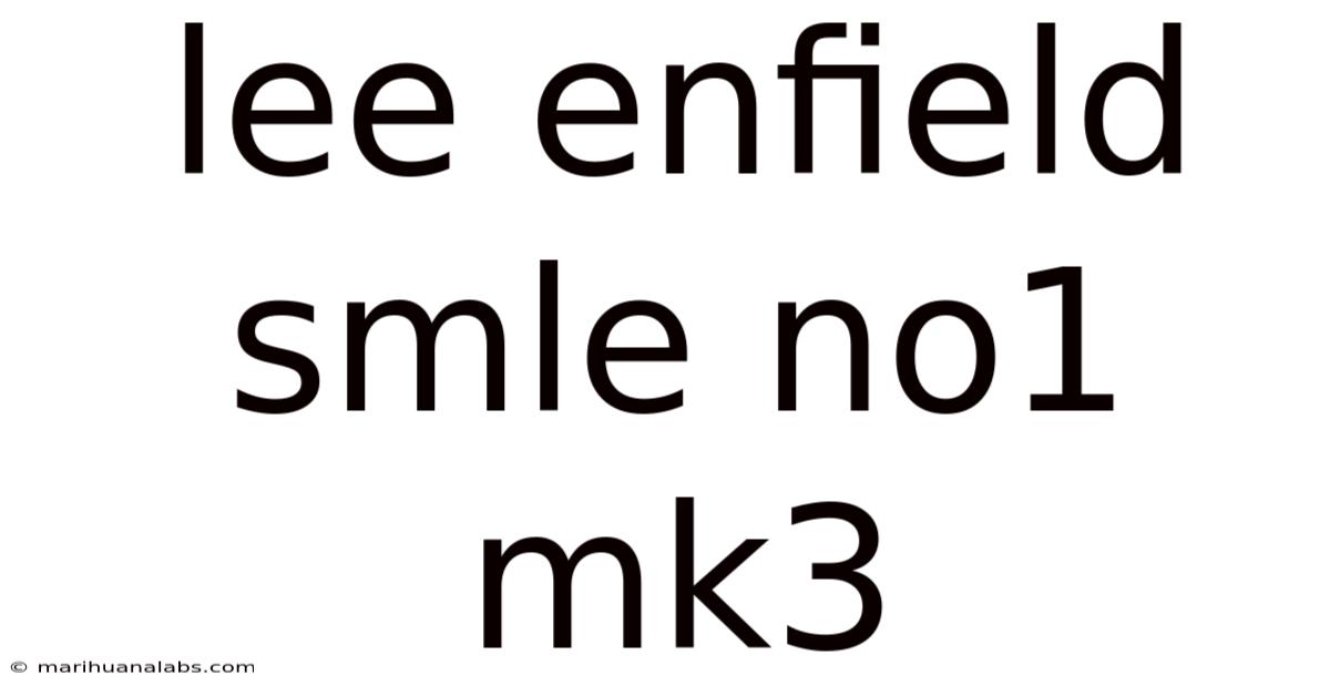 Lee Enfield Smle No1 Mk3