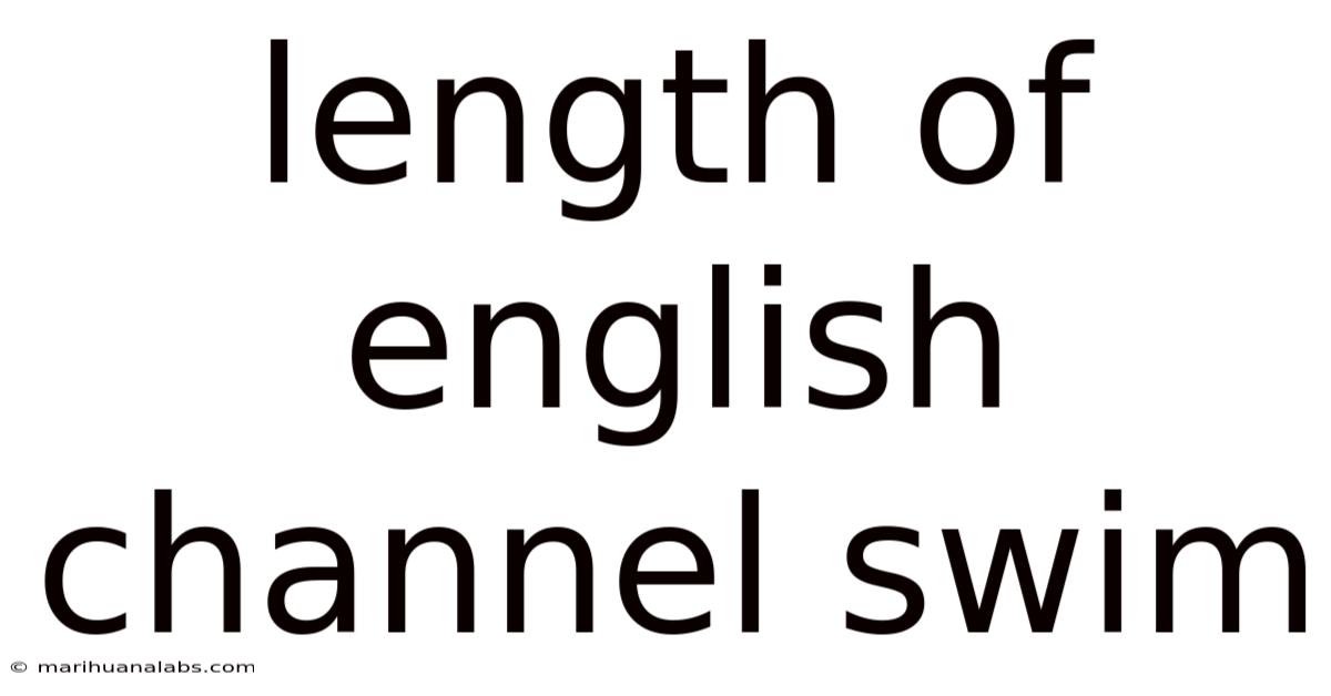 Length Of English Channel Swim