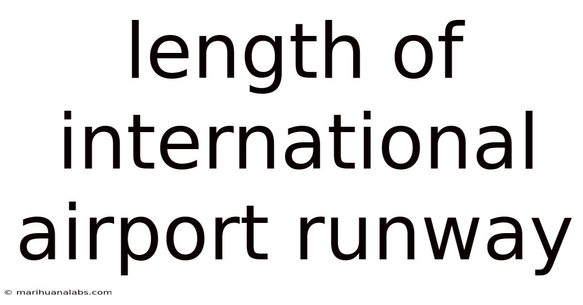 Length Of International Airport Runway