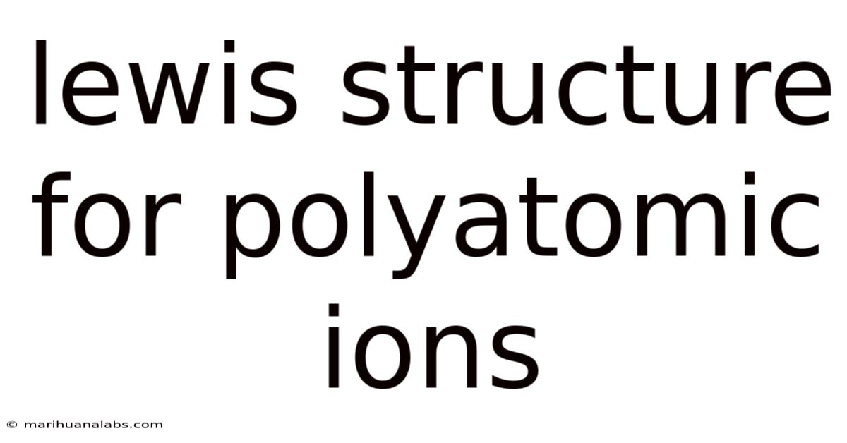 Lewis Structure For Polyatomic Ions