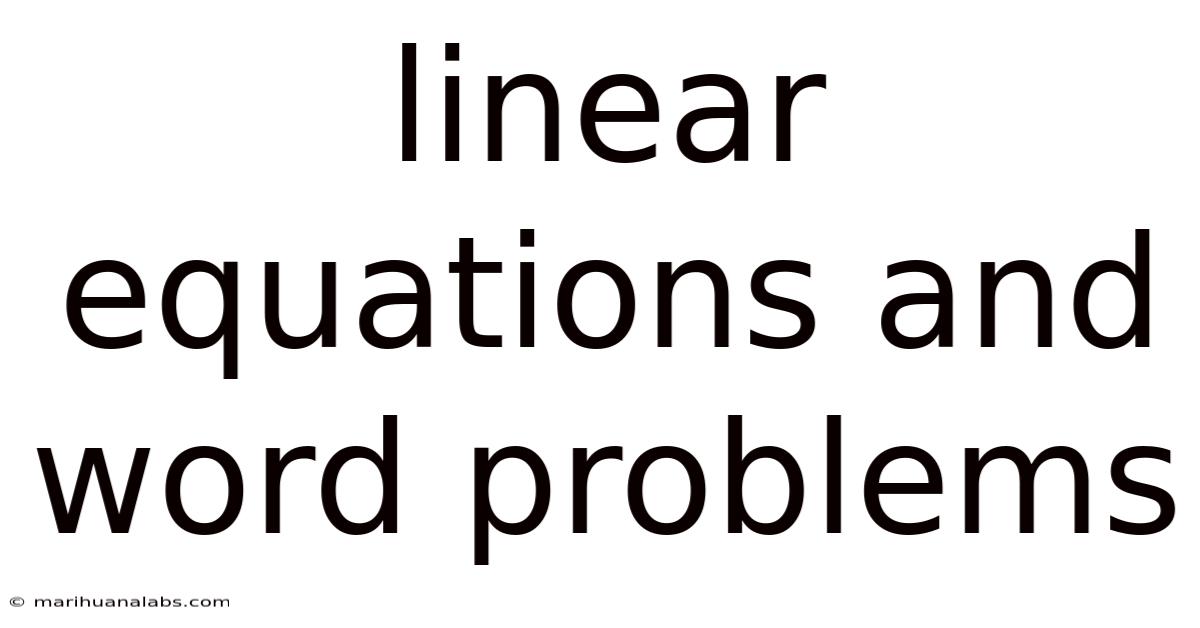 Linear Equations And Word Problems