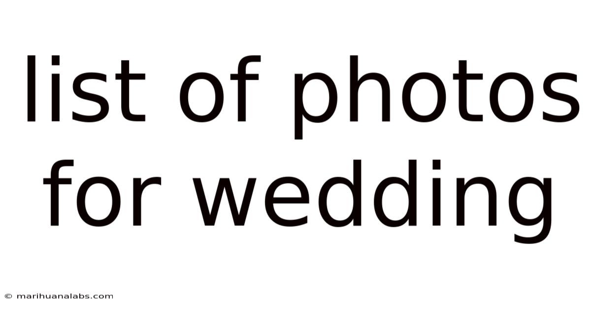 List Of Photos For Wedding
