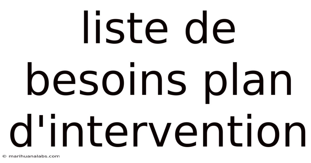 Liste De Besoins Plan D'intervention