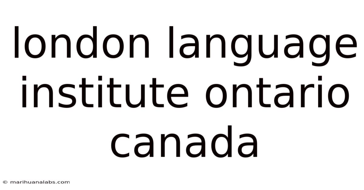 London Language Institute Ontario Canada