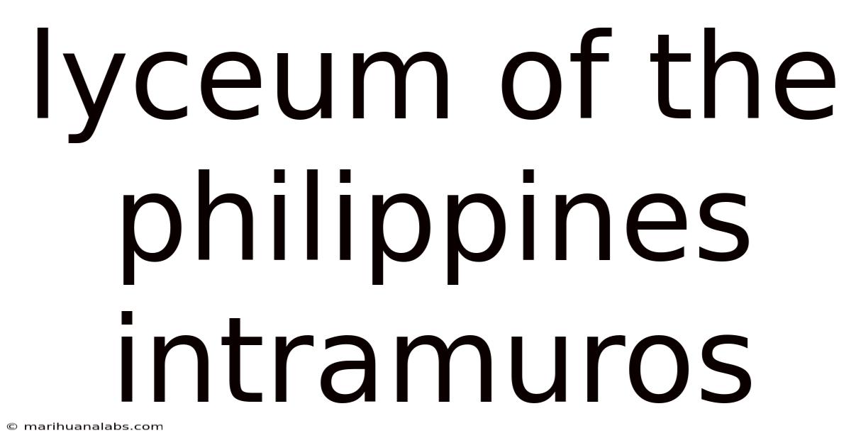 Lyceum Of The Philippines Intramuros