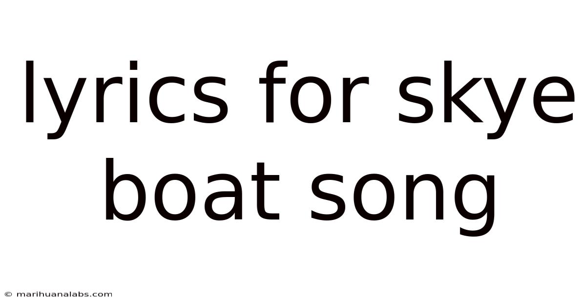 Lyrics For Skye Boat Song
