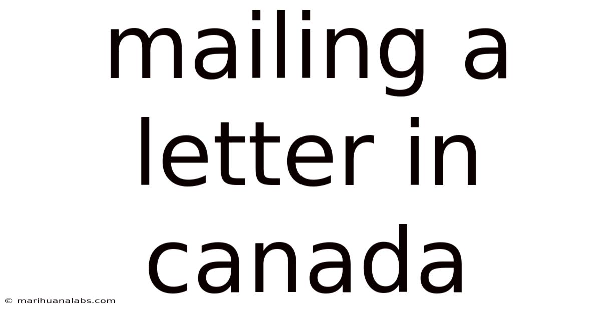 Mailing A Letter In Canada