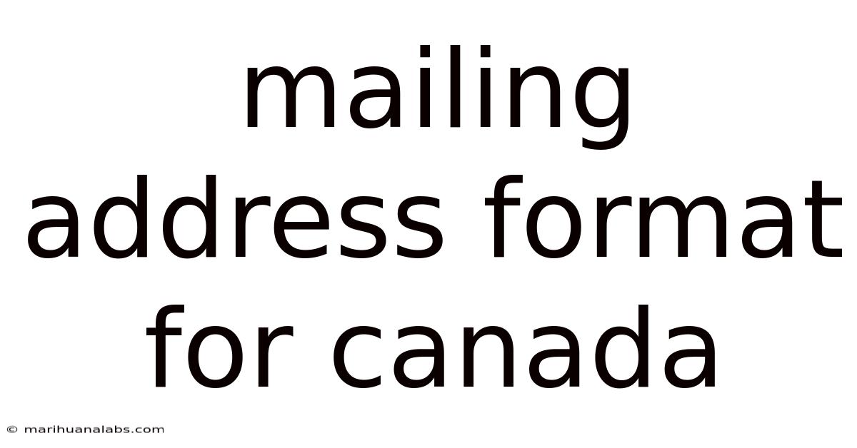 Mailing Address Format For Canada