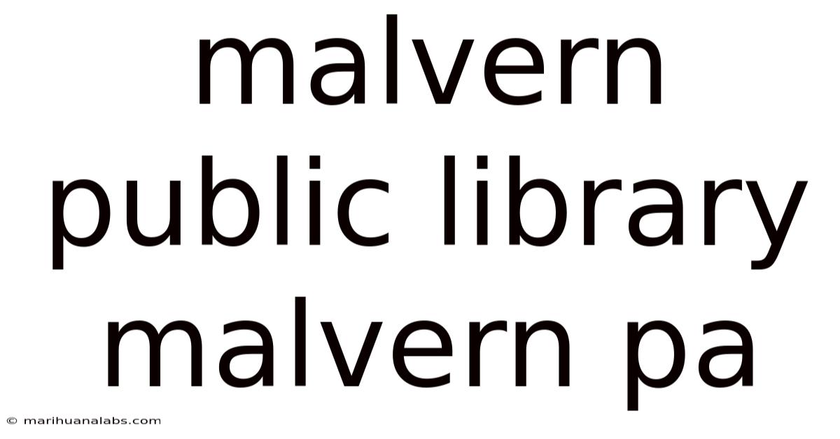 Malvern Public Library Malvern Pa