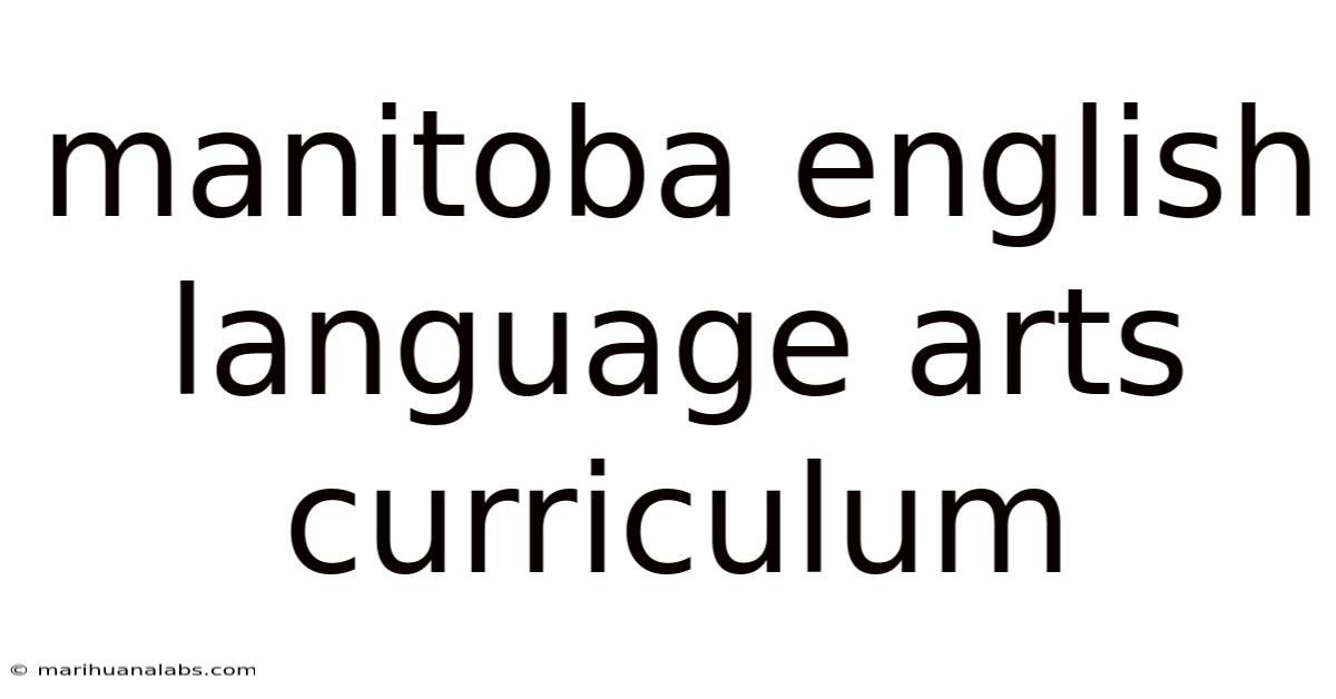 Manitoba English Language Arts Curriculum