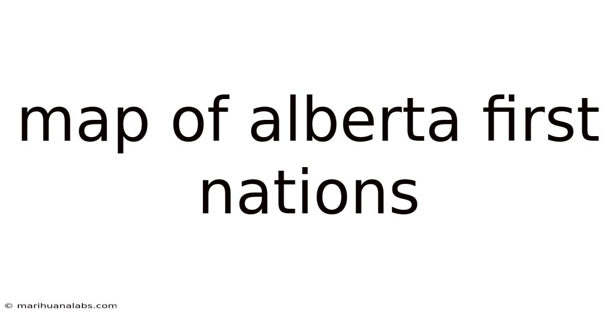 Map Of Alberta First Nations