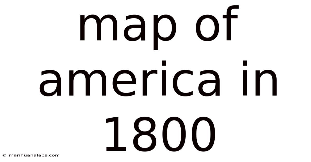Map Of America In 1800
