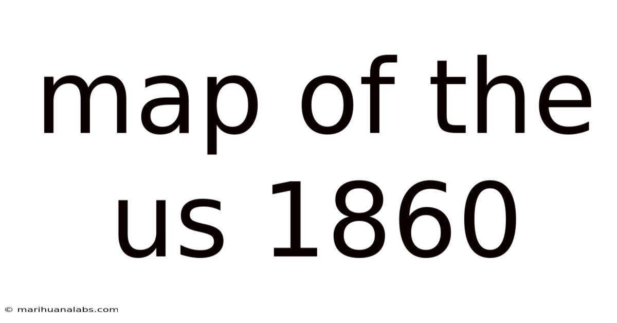 Map Of The Us 1860