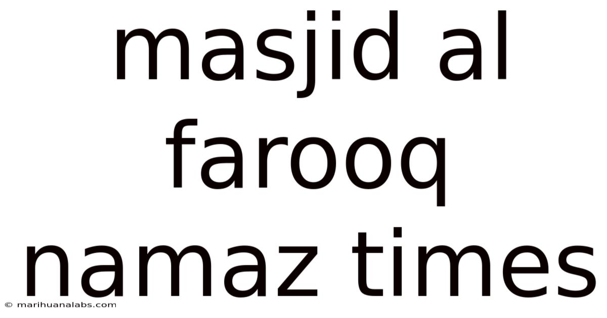 Masjid Al Farooq Namaz Times