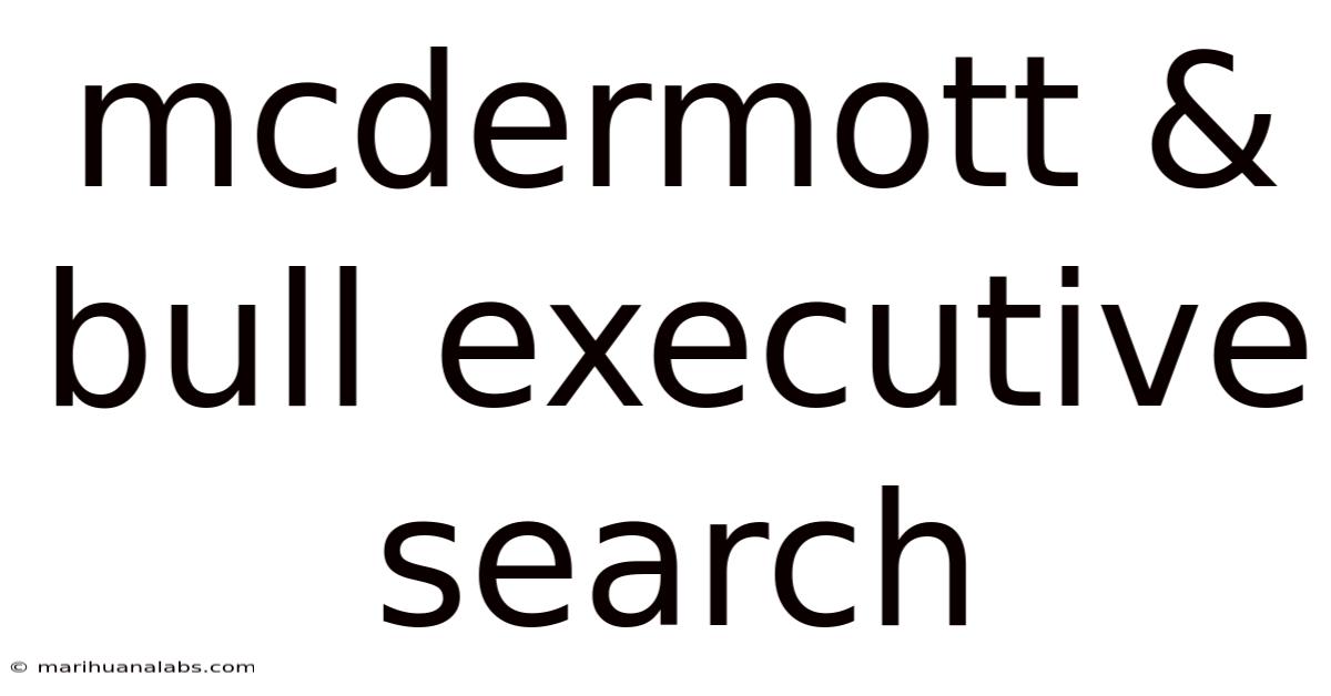 Mcdermott & Bull Executive Search