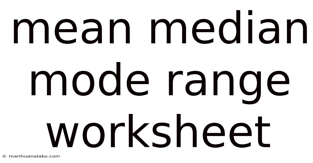Mean Median Mode Range Worksheet