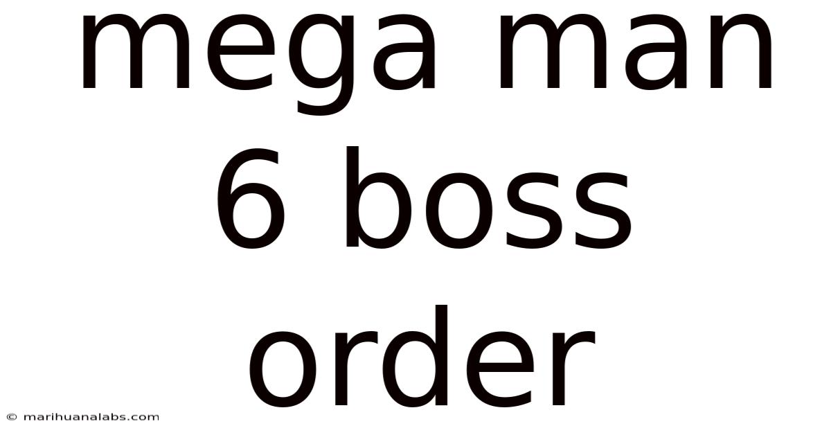 Mega Man 6 Boss Order