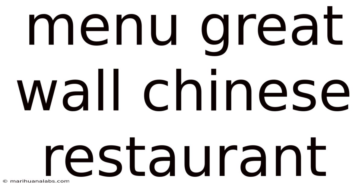 Menu Great Wall Chinese Restaurant