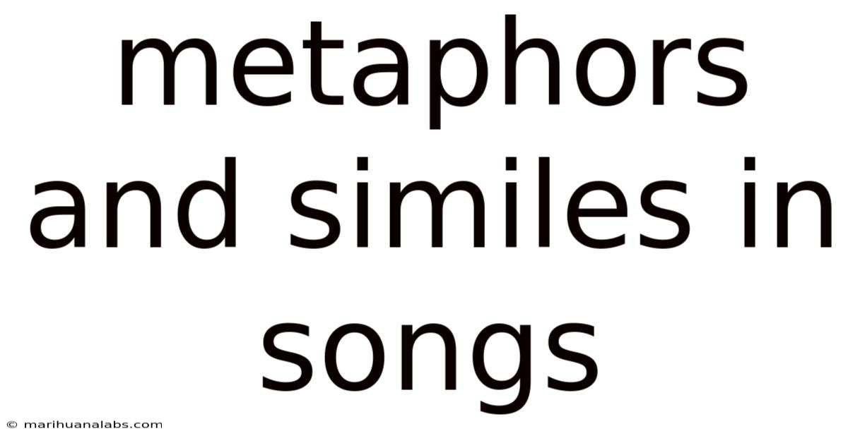 Metaphors And Similes In Songs