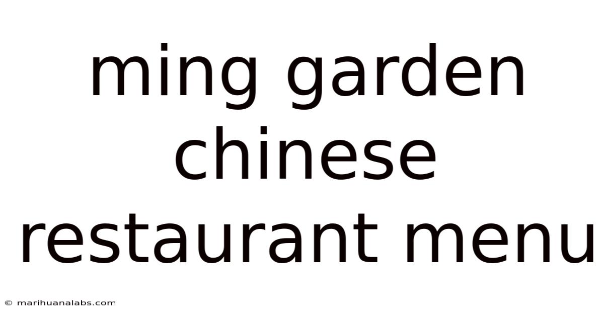 Ming Garden Chinese Restaurant Menu