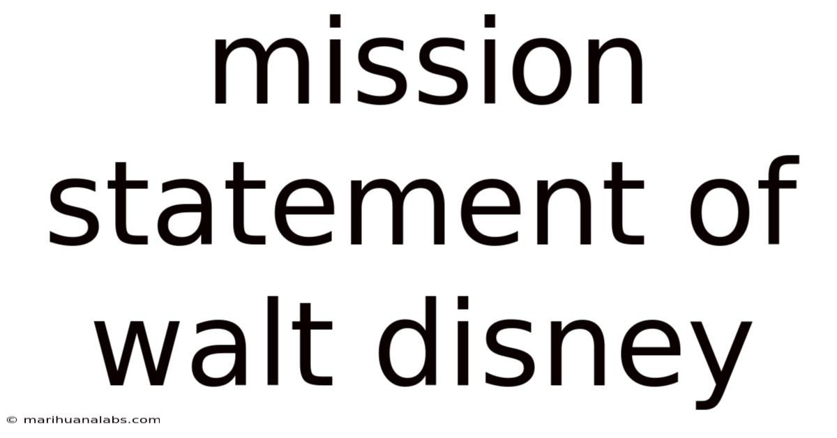 Mission Statement Of Walt Disney