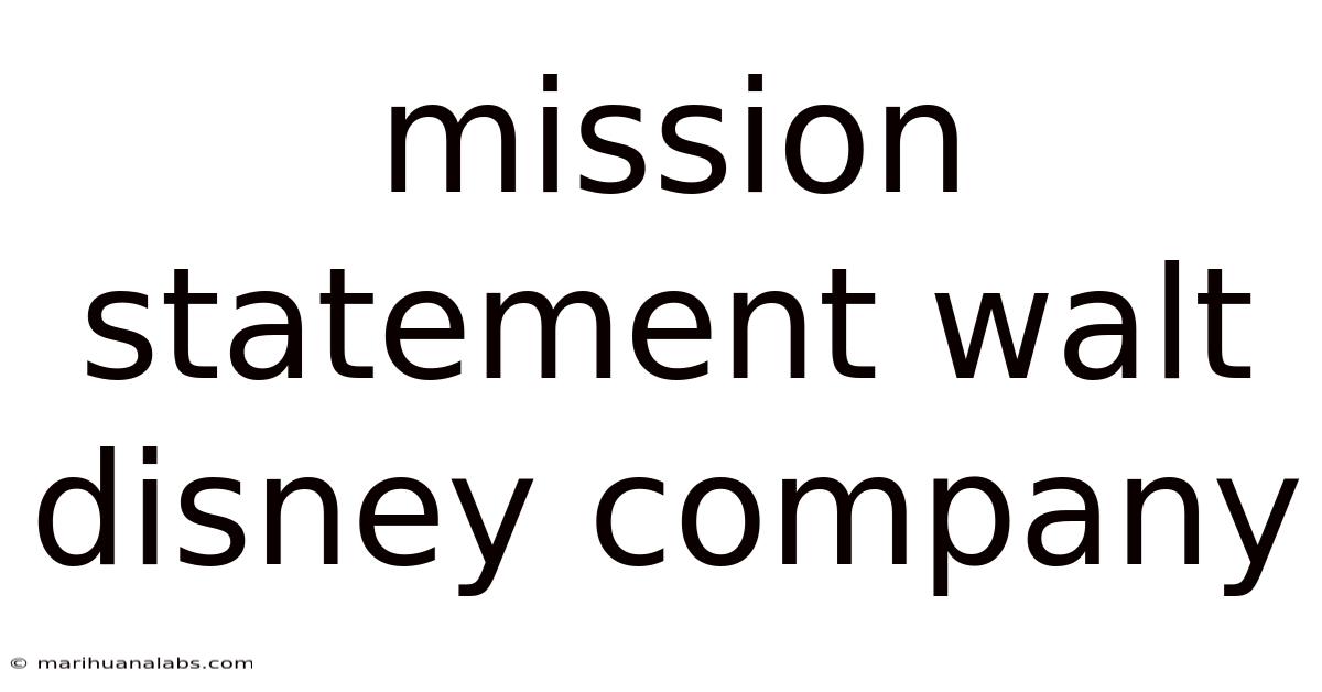 Mission Statement Walt Disney Company