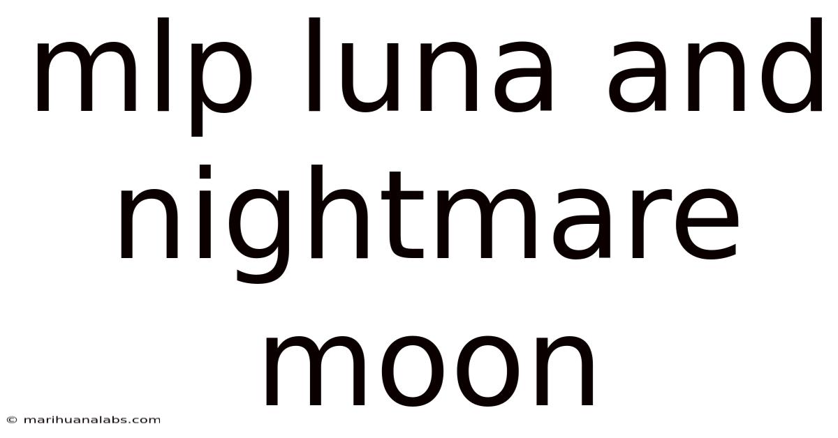 Mlp Luna And Nightmare Moon