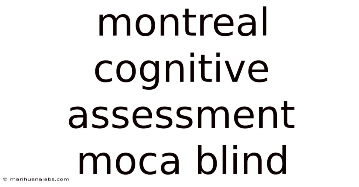 Montreal Cognitive Assessment Moca Blind