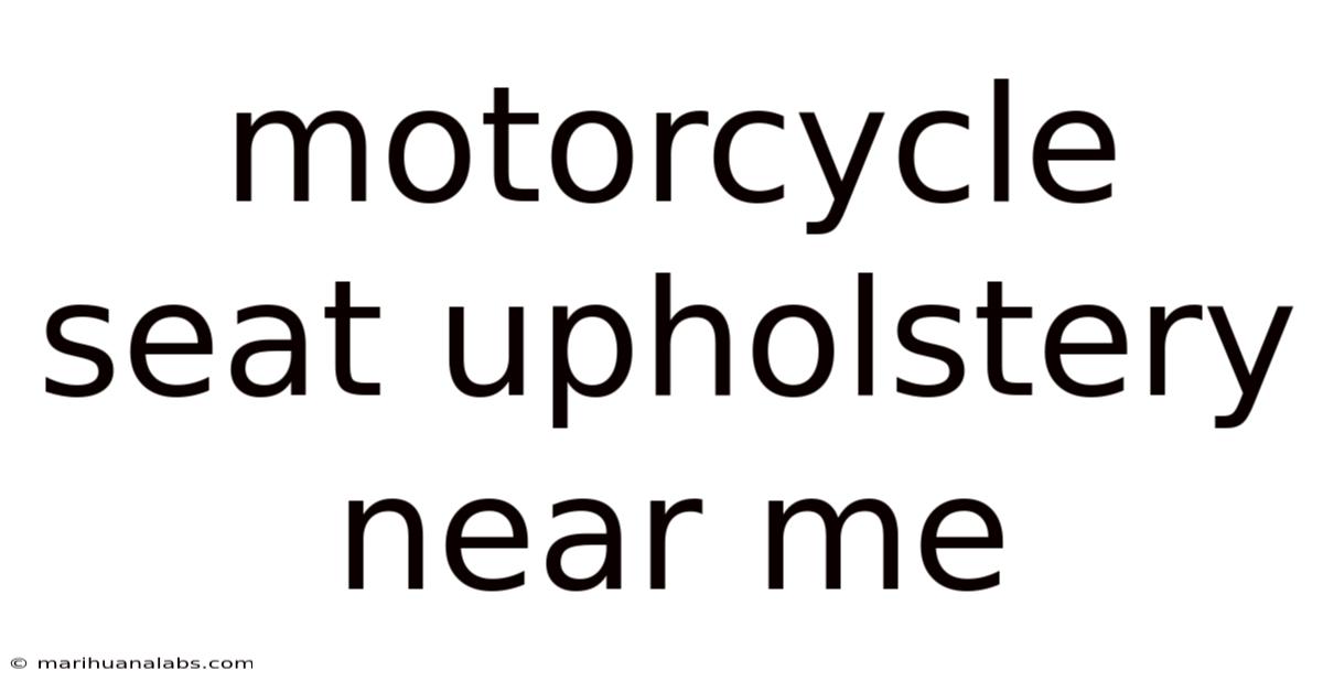 Motorcycle Seat Upholstery Near Me