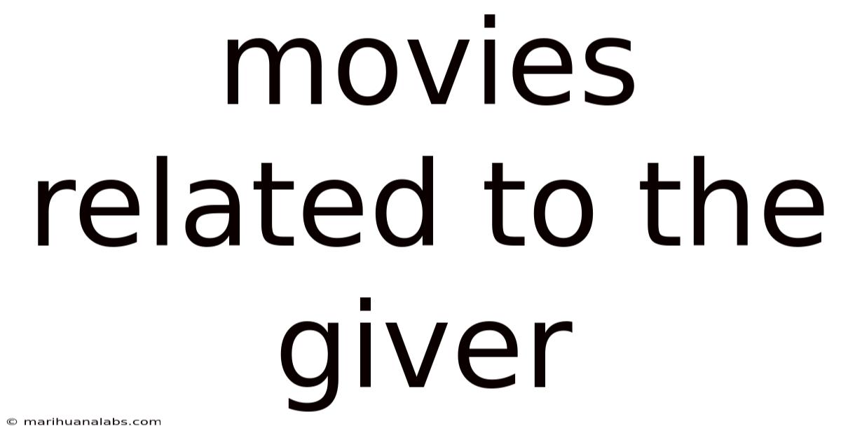 Movies Related To The Giver