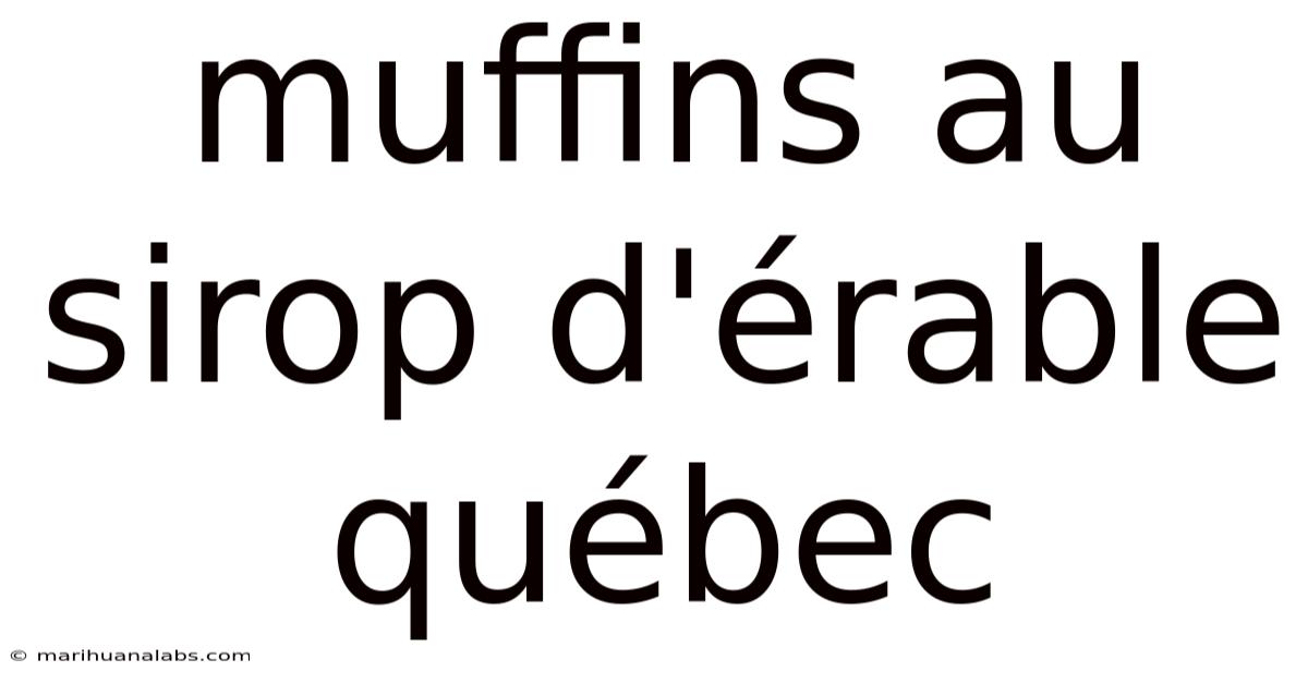 Muffins Au Sirop D'érable Québec