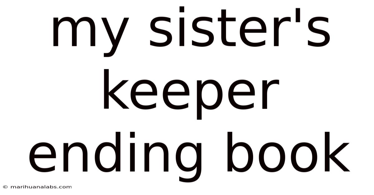 My Sister's Keeper Ending Book
