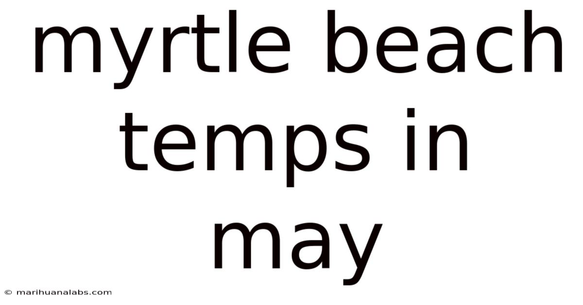 Myrtle Beach Temps In May