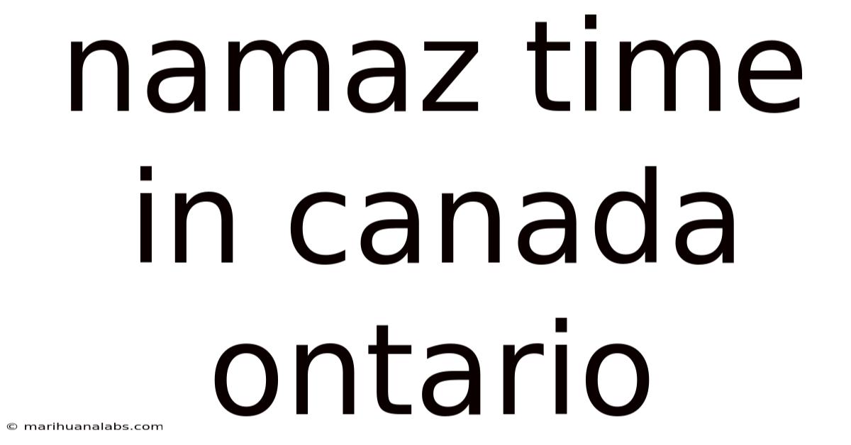 Namaz Time In Canada Ontario