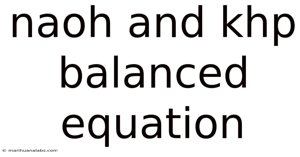 Naoh And Khp Balanced Equation