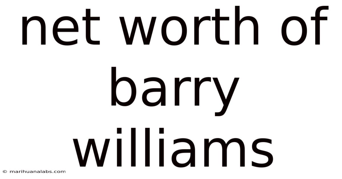 Net Worth Of Barry Williams