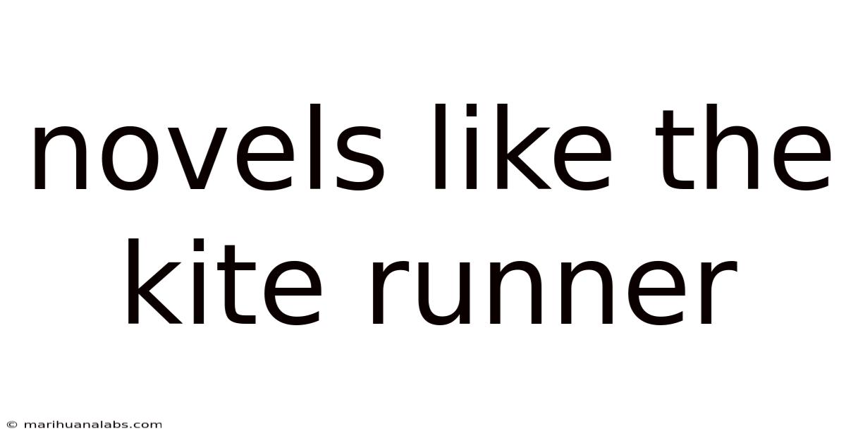Novels Like The Kite Runner