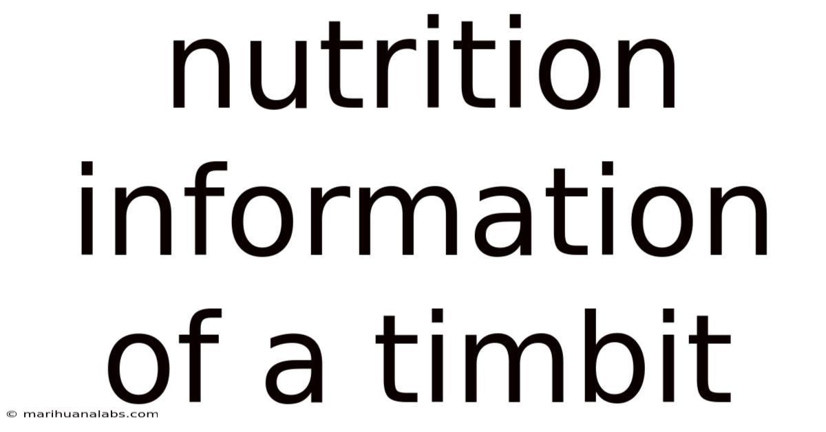 Nutrition Information Of A Timbit