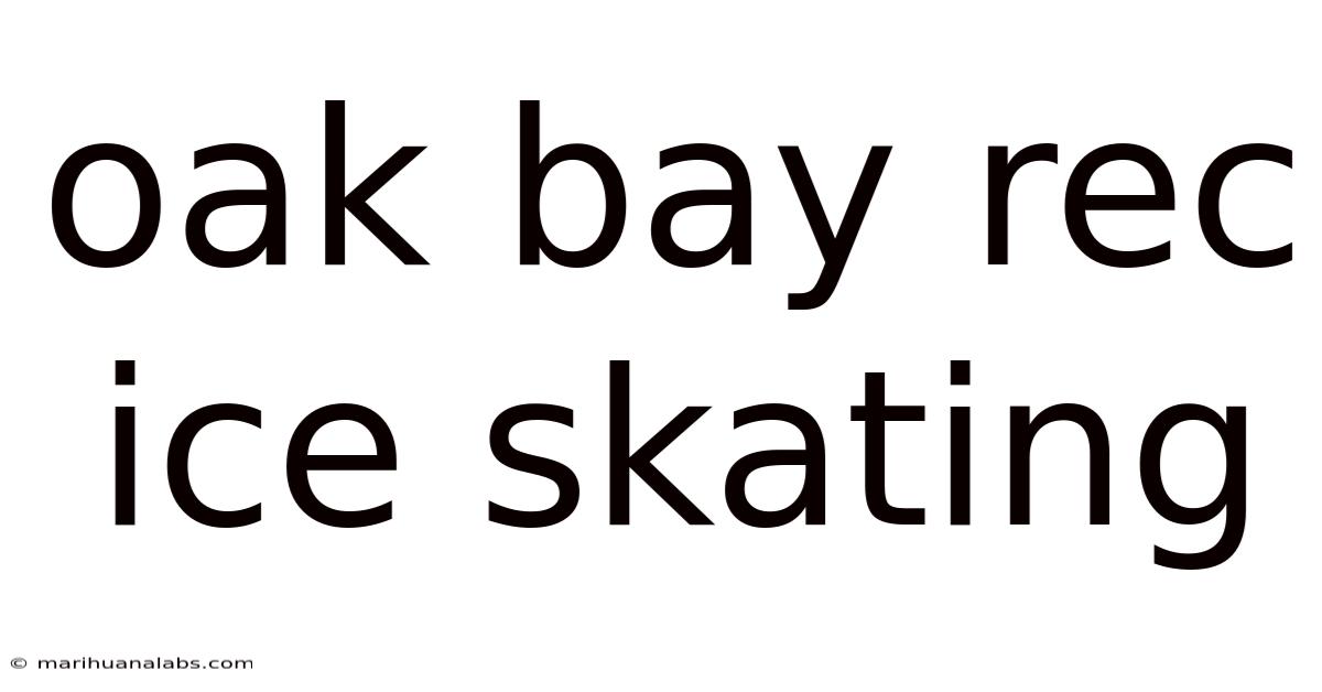 Oak Bay Rec Ice Skating