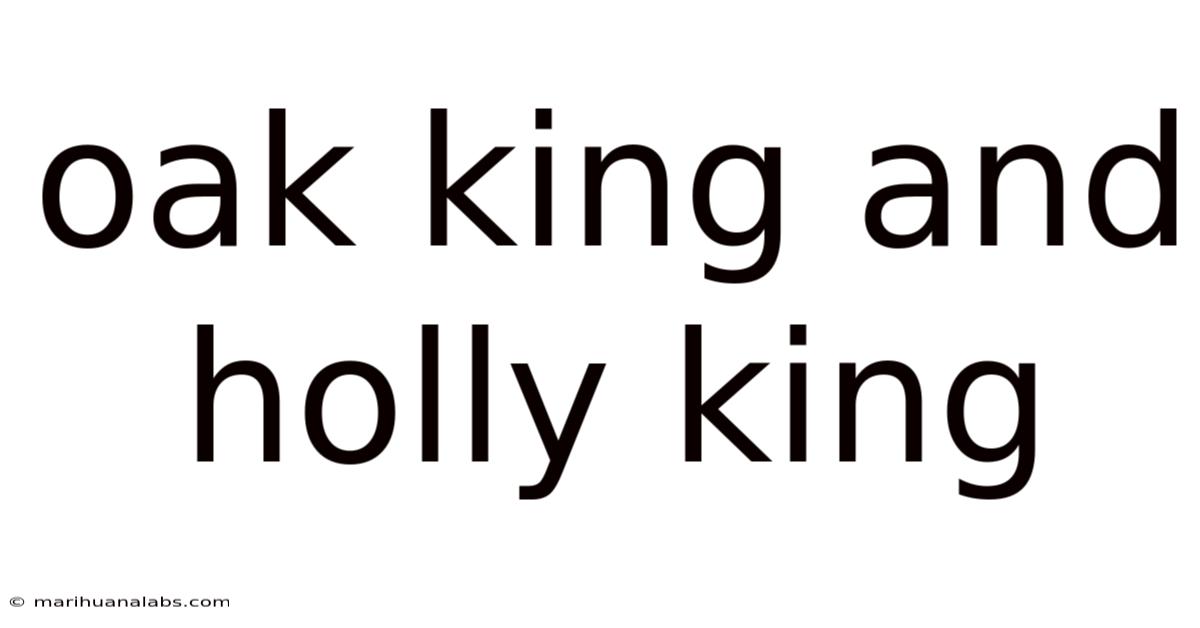 Oak King And Holly King