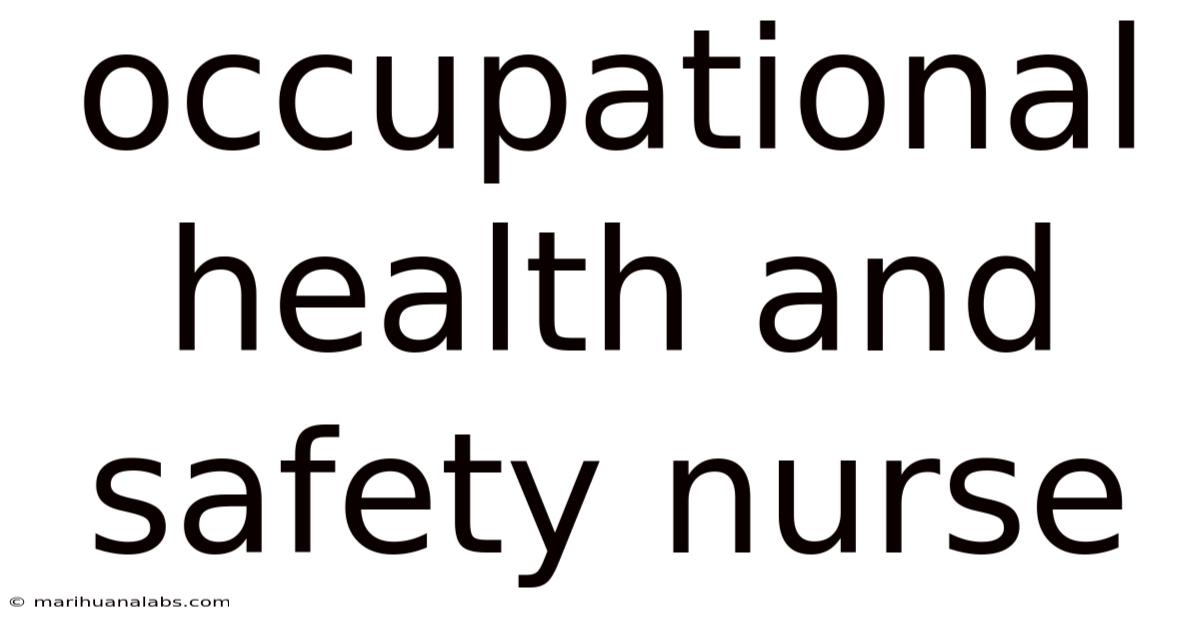 Occupational Health And Safety Nurse